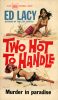 52281730745-paperback-library-52-233-ed-lacy-two-hot-to-handle thumbnail