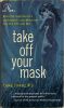 25744265-Take_Off_Your_Mask,_paperback_cover,_1959 thumbnail