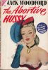 374 AVON PAPERBACK BOOK 146-THE ABORTIVE HUSSY-JACK WOODFORD-SLEAZE-GGA-1948 thumbnail
