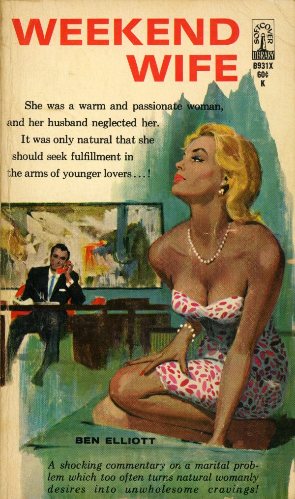 6055694607-Ben Elliott - Weekend Wife Beacon Books B931X, 1966
