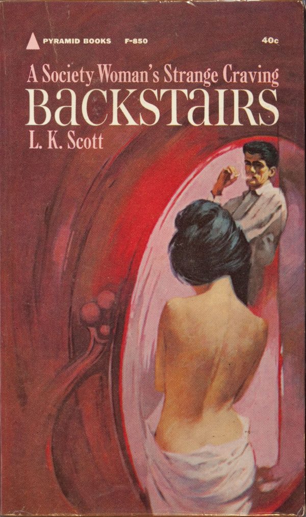 32633713-L._K._Scott's_novel,_Backstairs,_Pyramid_Books,_1963.