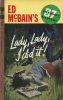 36421978-McBain--Lady,Lady...Cover_art_by_Robert_McGinnis_1962 thumbnail