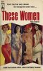 39318808-These_Women,_Beacon_Books_#640F,_1963 thumbnail