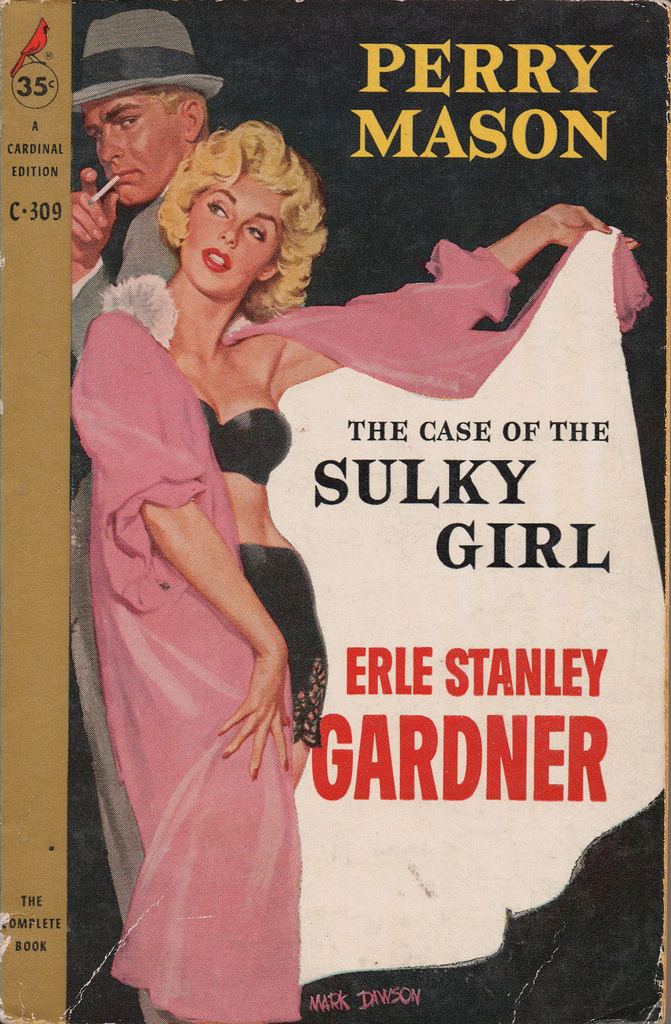 The Case of the Sulky Girl -- Pulp Covers