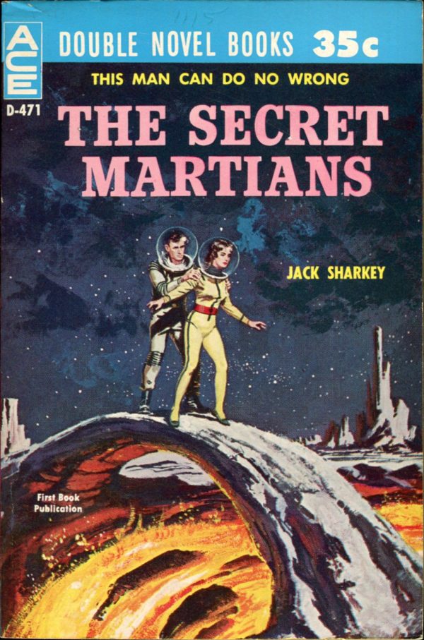 32155866151-The Secret Martians. Ace, 1960