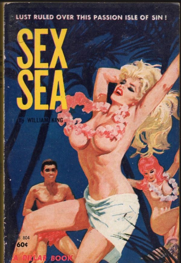 Pillar Books PB804 - Sex Sea (1963)