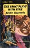 The Saint Plays With Fire by Leslie Charteris. Pan 1959 thumbnail