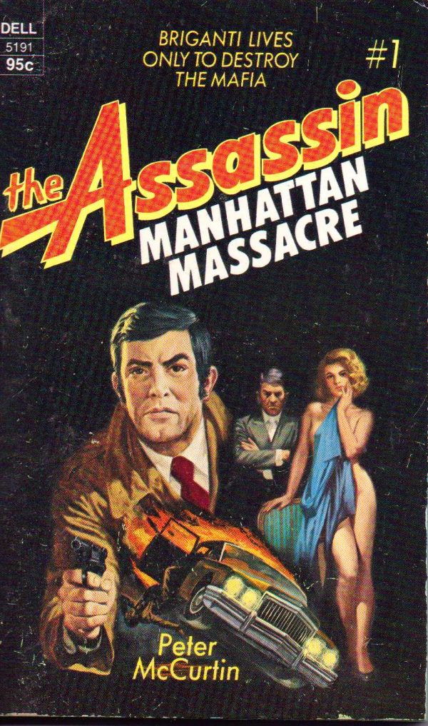 46681028-226 Peter McCurtin The Assassin #1 Manhattan Massacre Dell 1973[1]