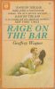 46771340-Rage_on_the_Bar_by_Geoffrey_Wagner,_Mayflower_books_(UK_1967) thumbnail