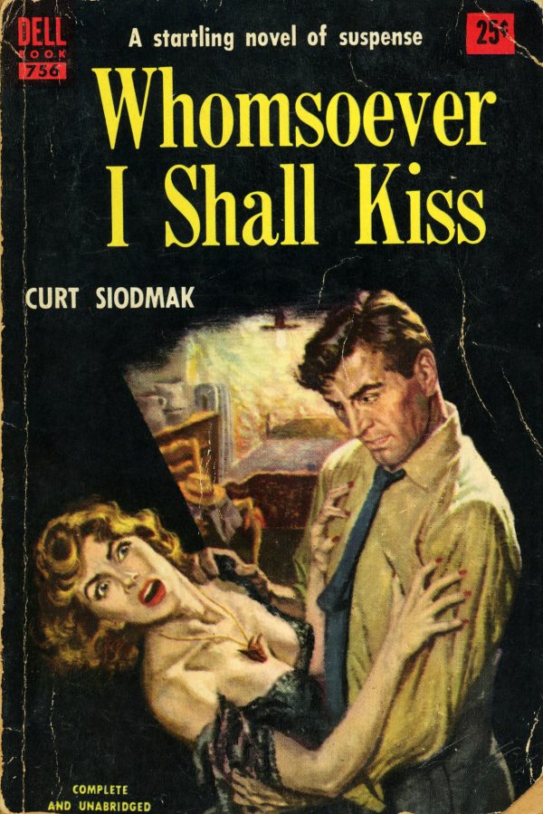 11739596356-dell-books-756-curt-siodmak-whomsoever-i-shall-kiss