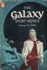 Five Galaxy Short Novels by H.L. Gold, Doubleday, 1958 thumbnail