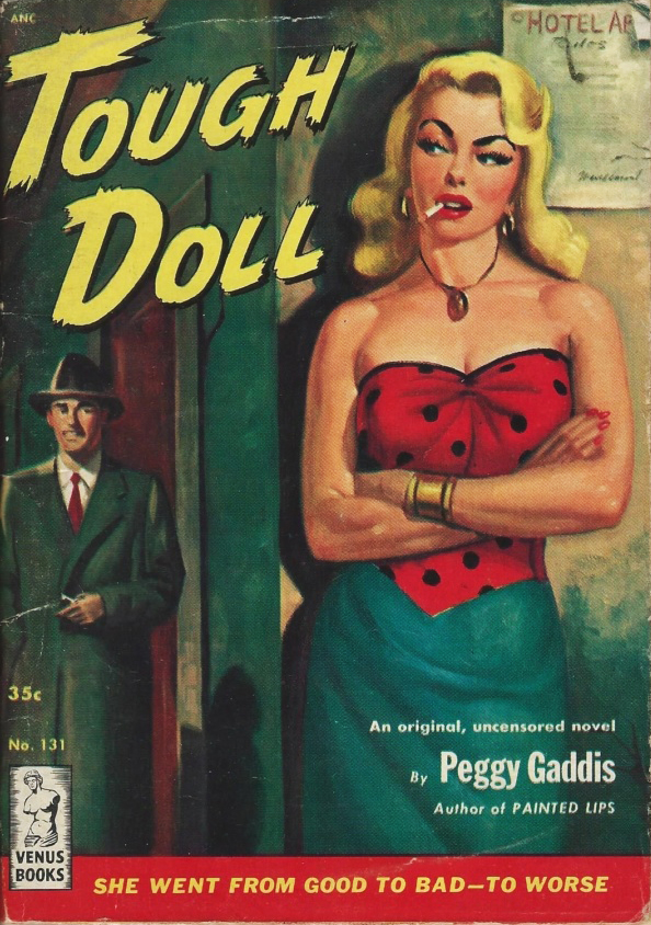 47765689482-peggy-gaddis-tough-doll-1951-venus-books-131-cover-art-by-rudy-nappi