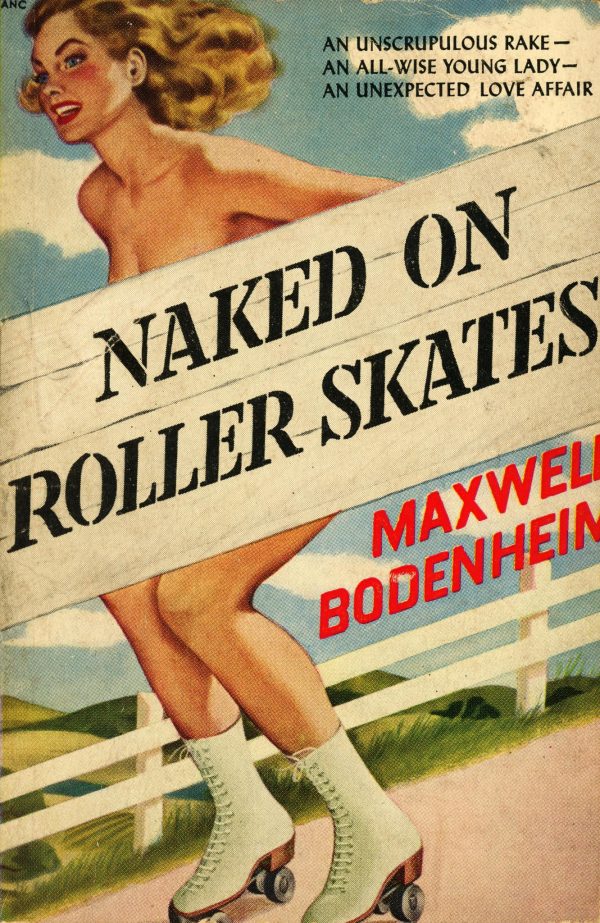 33018648534-novel-library-46-maxwell-bodenheim-naked-on-roller-skates