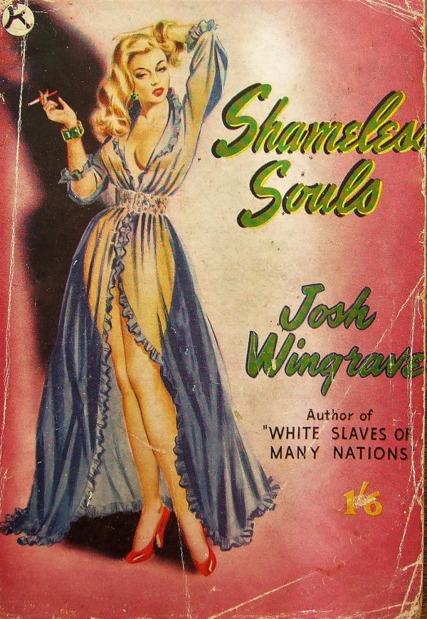 Shameless Souls - Kaye Publications - Josh Wingrave - 1950