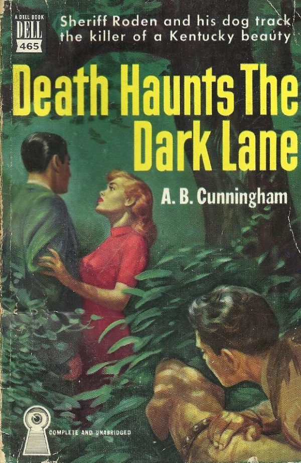 A. B. Cunningham - Death Haunts the Dark Lane (1950, Dell Book #465)