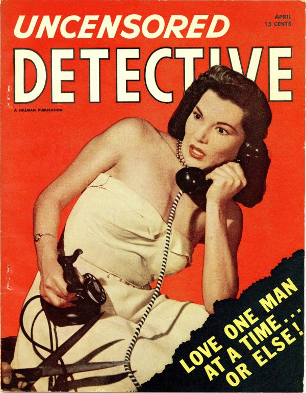 Uncensored Detective, April 1949