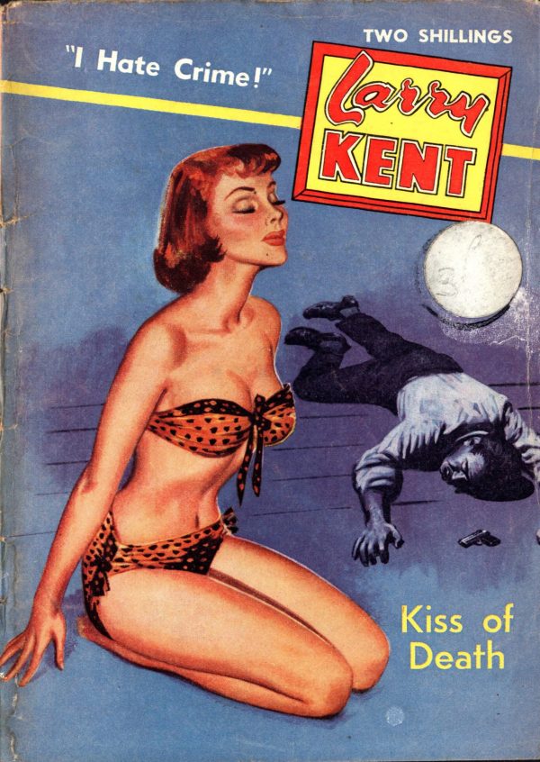 Larry Kent #563 Kiss Of Death 1965