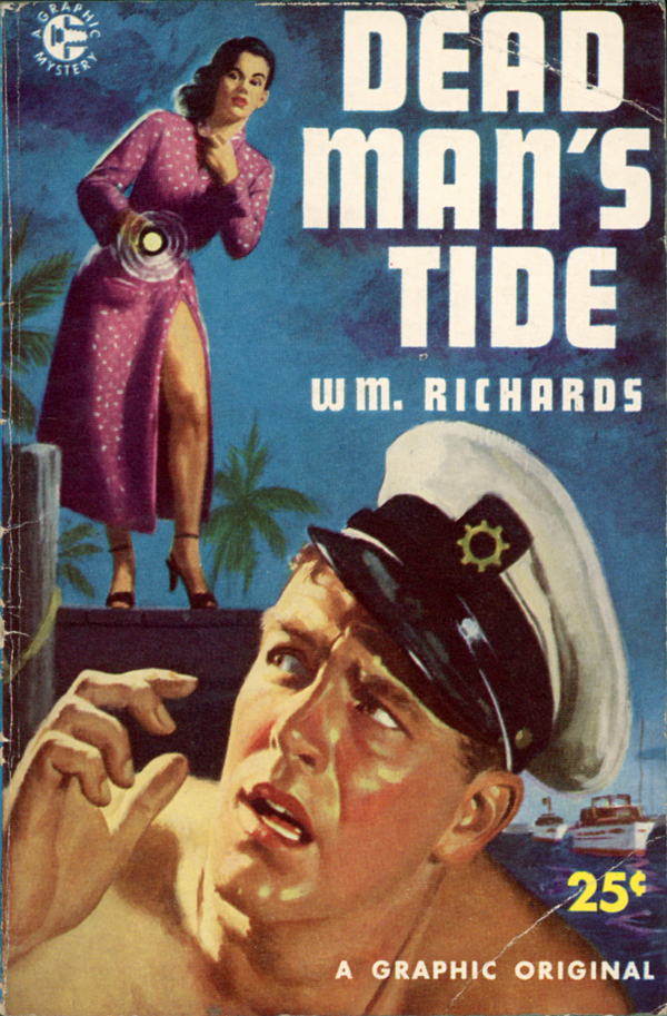 Dead Man's Tide. Graphic Books, 1953